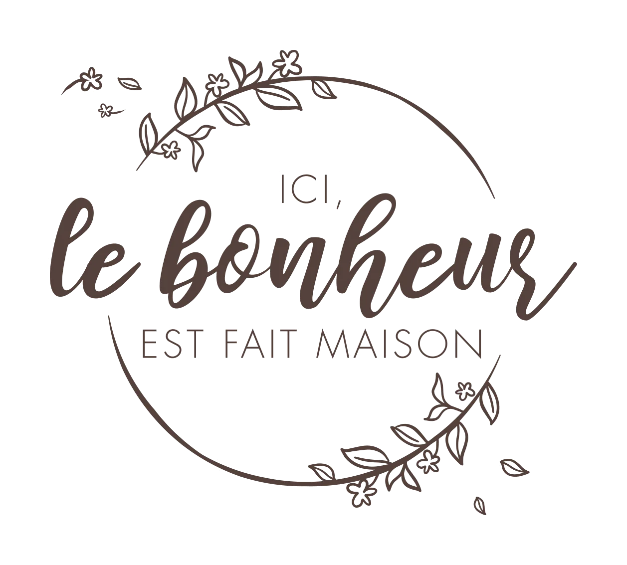 ici le bonheur est fait maison logo png